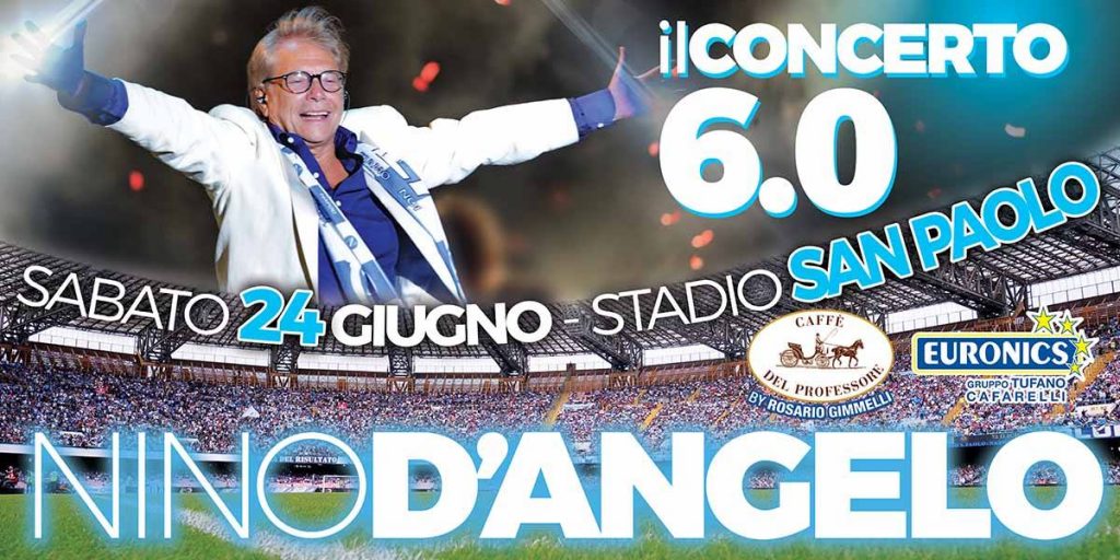 Nino D'Angelo concerto al San Paolo di Napoli Data e Prezzi Biglietti